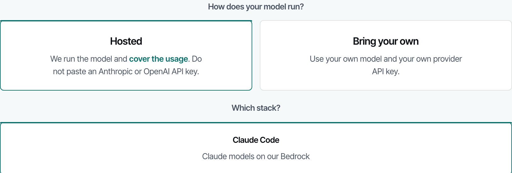 The onboarding step: Hosted or Bring your own, then the stack